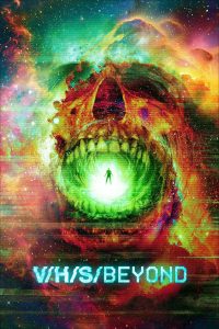 Poster for the movie "V/H/S/Beyond"