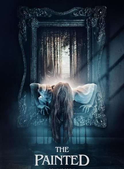 دانلود فیلم نقاشی‌های نفرین‌شده The Painted 2024 با زیرنویس فارسی