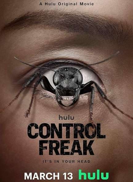 دانلود فیلم کنترل ترس Control Freak 2025 دوبله فارسی