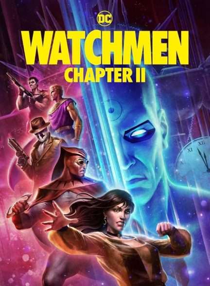 دانلود انیمیشن نگهبانان 2 Watchmen: Chapter II دوبله فارسی