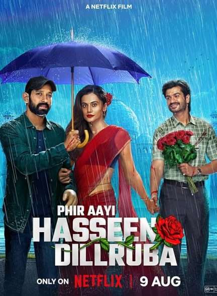 دانلود فیلم  بازگشت دلربای زیبا Phir Aayi Hasseen Dillruba 2024 دوبله فارسی